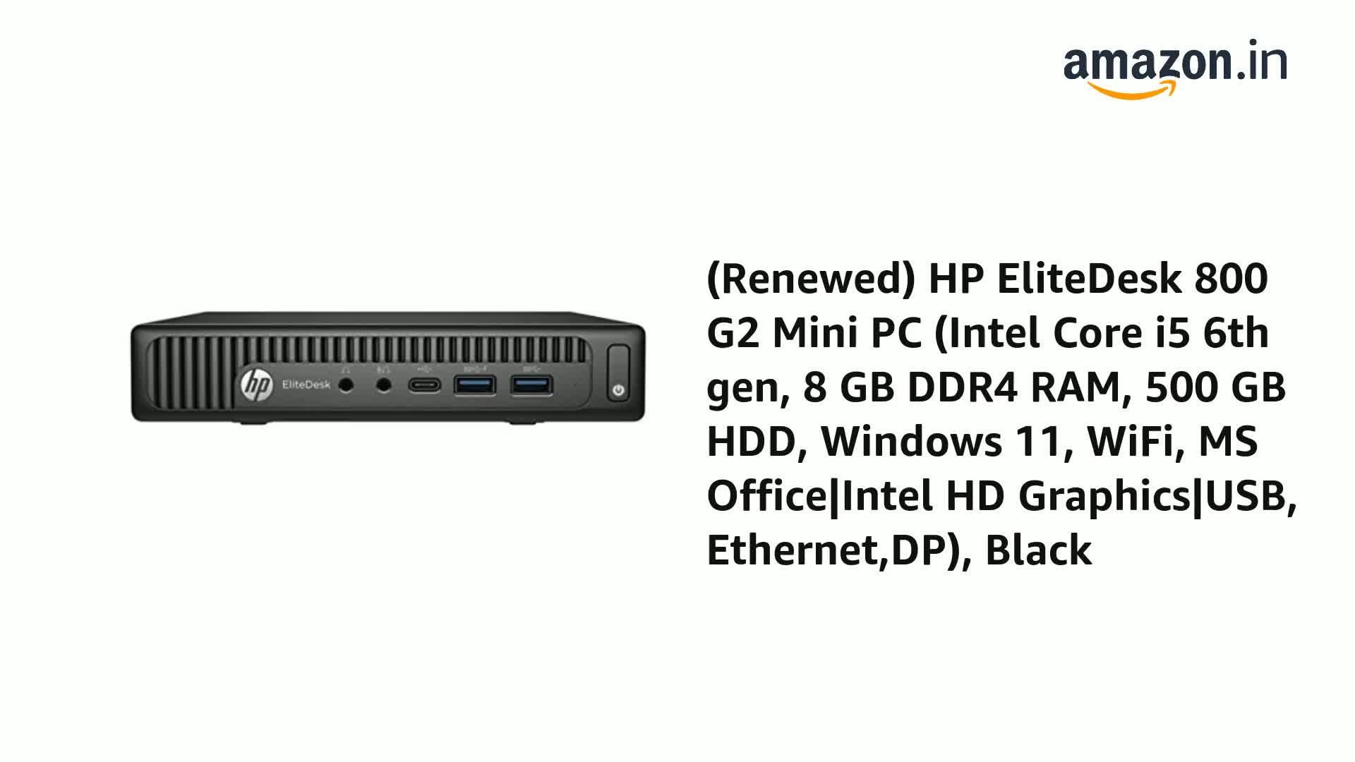 Refurbished) HP EliteDesk 800 G2 Mini PC (Intel Core i5 6th gen, 8